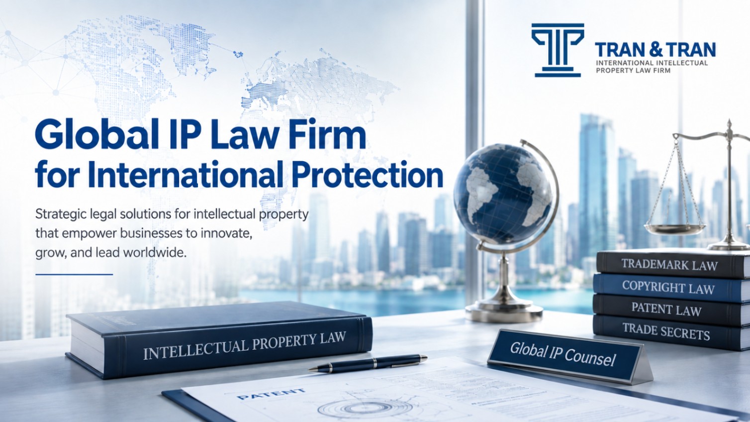 Global IP Law Firm for International Protection