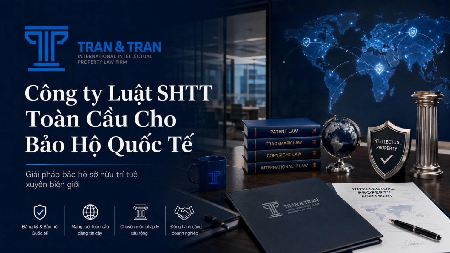 Công ty luật IP quốc tế cho bảo hộ toàn cầu