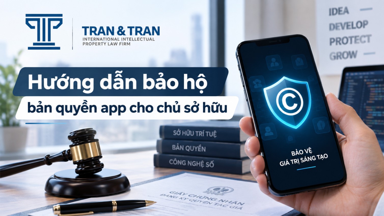 Hướng dẫn bảo hộ bản quyền app cho chủ sở hữu