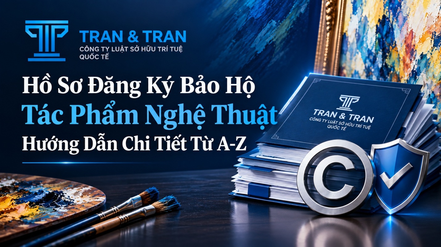 Bảo Hộ Tác Phẩm Nghệ Thuật Hồ Sơ Và Thủ Tục Đăng Ký A-Z